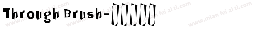 Through Brush字体转换